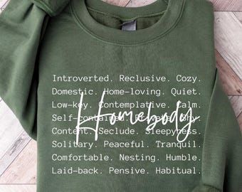 Homebody Sweatshirt, Cozy Sweatshirt, Woman Crewneck, Homebody Tee Slouchy Sweatshirt, Cute Sweatshirt, Trendy Sweatshirt