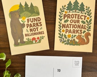 Fund Parks Not Billionaires + Protect Our National Parks Postcards