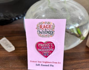 Protect Your Neighbors from ICE Enamel Pin: Heart-Shaped Activist Accessory, anti ice pin