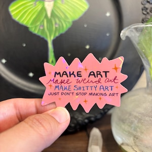 Holographic Make Art Sticker bundle : Motivational Artist Laptop Decal