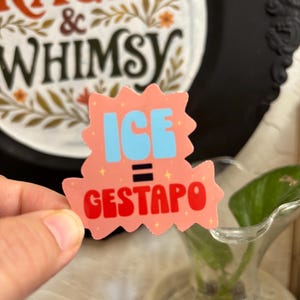 Pegatina de "A la mierda con ICE", pegatina de "ICE es igual a Gestapo", pegatina de protesta contra el hielo contundente imagen 3