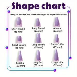 May include: A lilac-colored nail shape chart with nine different nail styles, including Short Round (16 mm), Long Round (24 mm), Almond (24 mm), Short Square (16 mm), Long Square (25 mm), Short Coffin (27 mm), Stiletto (32 mm), Long Oval (28 mm), and Long Coffin (32 mm).