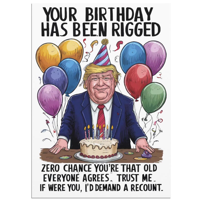 Funny Trump Birthday Card, Political Humor Greeting Cards, Demand A