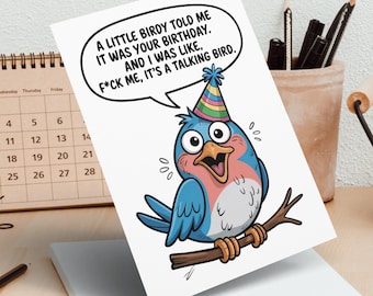 Funny Bird Birthday Greeting Card, Offensive Birthday Card, Rude Birthday Cards, Talking Bird Postcards, Unique Birthday Gift Card