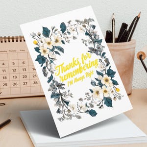 Obrigado por lembrar que estou sempre certo, cartão-presente, cartão de felicitações floral engraçado, cartão 5x7 engraçado para amigos, cartão de aniversário exclusivo