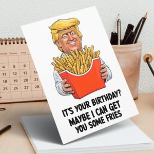 Grappige verjaardagskaart, Donald Trump-frietjeskaart, wenskaart politieke humor, hilarische verjaardagswens, unieke kaart voor vrienden