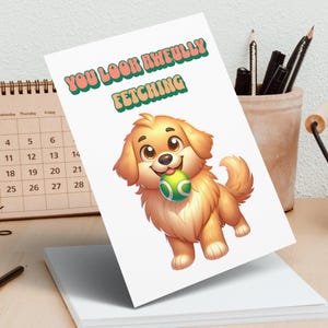 Vous avez l'air terriblement beau carte de voeux, carte de chiot mignon, carte de chien drôle, voeux de chien adorable, carte vierge 5 x 7
