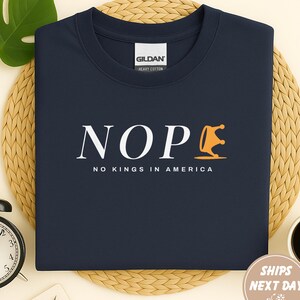 NOPE No Kings in America Shirt, Nope Kings Justice Shirt, Anti Authoritarian Protest Shirt, Democracy Not Monarchy Shirt, Democracy Shirt