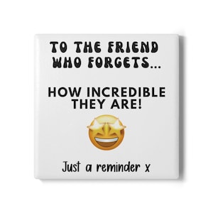 Inspirational Ceramic Coaster: Friendship Reminder Gift