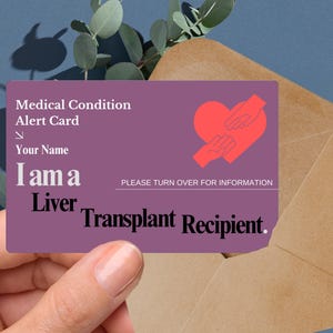 Liver Transplant Recipient Medical Alert Card: Personalized Safety ID