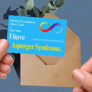 May include: A blue medical alert card with the text "Medical Condition Alert Card" and "I have Asperger Syndrome." The card features a rainbow infinity symbol and the text "Please turn over for information."