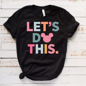 Disney Couple Matching Shirt, Let's Do This Disney Shirt, Magic Kingdom TShirt, Disneyworld T-Shirts, Disneyland Shirts, Disney Cruise Shirt