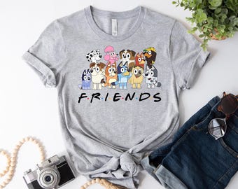 Bluey Friends Shirt, Bluey Family Friends Shirt,  Bluey Friends Tee