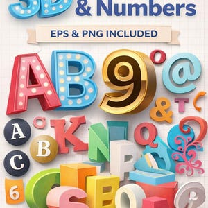 May include: A vibrant graphic featuring 3D alphabet letters and numbers in various colors, including red, blue, and gold. The image includes the text "3D Alphabet & Numbers" and "EPS & PNG INCLUDED". The words "Instant Download" are also visible.