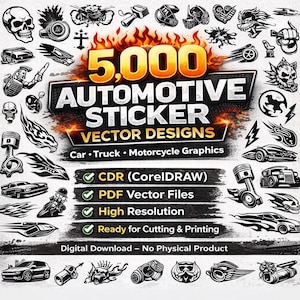 May include: A digital download graphic featuring 5,000 automotive sticker vector designs. The image includes various car, truck, and motorcycle graphics, along with text indicating CDR, PDF, high-resolution, and ready-to-print formats.