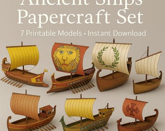 Ancient Ships Papercraft Set | 7 Printable Greek & Roman Models | Instant DownloadPDF