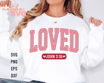 Loved John 3:16 SVG, Christian Valentine (digitale download)
