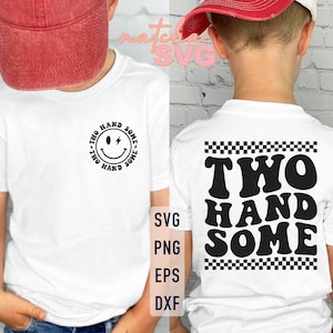 Two Hand Some Svg, 2nd Birthday Svg, Birthday Boy Svg, Second Birthday Party, Second Birthday Svg, Toddler Birthday Svg, Boys Birthday Shirt