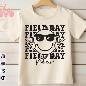 Field Day Vibes Svg, Field Day 2025 Svg, Field Trip Squad Svg, Field Trip Crew Svg, Field Day Png, Last Day Of School, Field Day Shirt Svg
