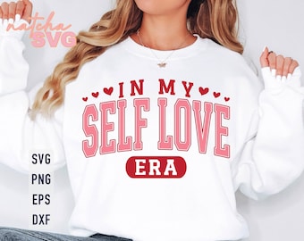 Self Love Era SVG: Retro Valentine Shirt Design (Digital Download)