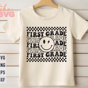 First Grade Svg, 1st Grade Dude Svg, 1st Grade Vibes Svg, 1st Grade Shirt Svg, Hello First Grade Svg, Back To School Svg, Hello School