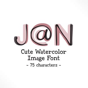 May include: A graphic with the word "J@N" in a cute, watercolor font style. Below the word is the text "Cute Watercolor Image Font - 75 characters - ". The letters are pink with black outlines.