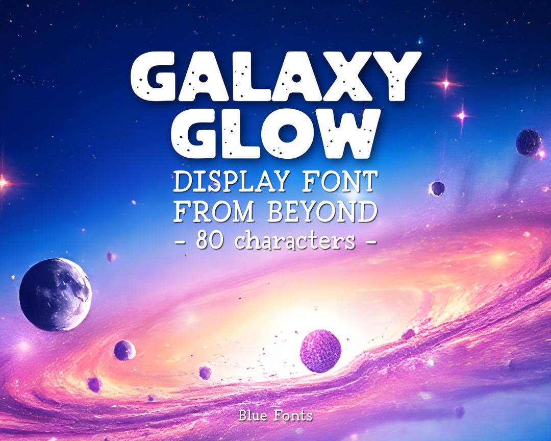 GALAXY GLOW Cosmic Lettering Alien Typeface Futuristic Typography Space ...