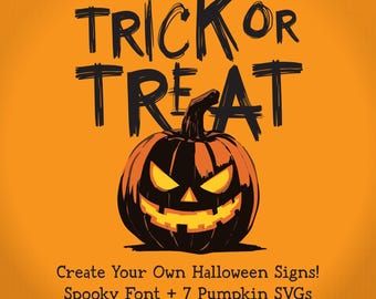 Halloween Font and 7 Pumpkin SVGs, Trick or Treat Vector Graphics, Spooky DIY Sign Crafting, Digital Cut File for Cricut