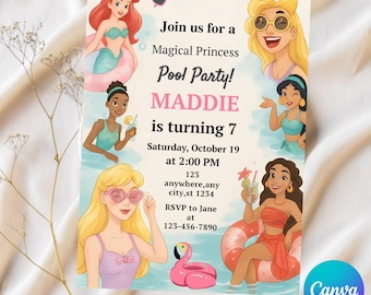 May include: A princess-themed pool party invitation with illustrations of cartoon princesses. The invitation includes the text "Join us for a Magical Princess Pool Party!" and details for Maddie's 7th birthday, including the date, time, and RSVP information.