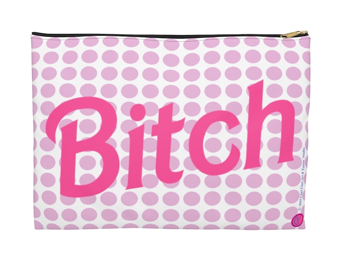 Makeup Bag Bitch Clutch
