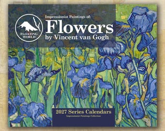 Flowers by Vincent van Gogh 2027 Wall Calendar, Impressionist Paintings, (11"x8.5" & 14"x11.5")