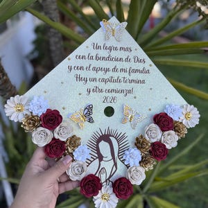 Handmade Floral Graduation Cap Topper with Spanish Quote, Virgen de Guadalupe