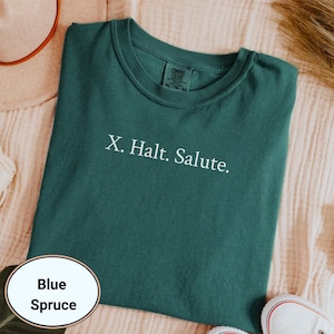 Fun Dressage Shirt X Halt Salute T-shirt, Equestrian Tee, Comfort Colors Top, Horse Lover Gift, Dressage Gift for Trainer, Dressage Birthday