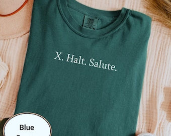 Fun Dressage Shirt X Halt Salute T-shirt, Equestrian Tee, Comfort Colors Top, Horse Lover Gift, Dressage Gift for Trainer, Dressage Birthday
