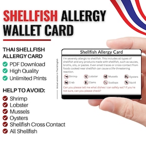 May include: A shellfish allergy wallet card with the text "Shellfish Allergy Wallet Card" in red and black. The card lists shellfish to avoid, including shrimp, lobster, mussels, and oysters. The card also states the user is severely allergic to shellfish.