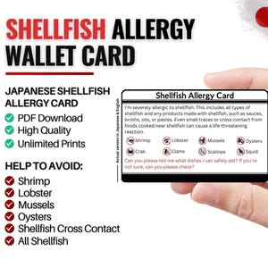 May include: A wallet card with the text "Shellfish Allergy" in red and black. The card includes a list of shellfish to avoid, such as shrimp, lobster, and oysters. The card also has a Japanese version.