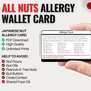 May include: A white wallet card with the text "ALL NUTS ALLERGY WALLET CARD" in red and black. The card includes a list of nuts to avoid and a statement about nut allergies. The card is held by a hand.