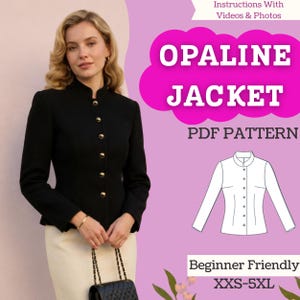 May include: A black jacket with a mandarin collar and gold buttons, presented as a PDF pattern titled Opaline Jacket. The design includes long sleeves and a fitted silhouette, accompanied by instructions with videos and photos for sizes XXS-5XL.