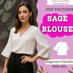 May include: A woman wearing a white V-neck blouse with flared sleeves and black pants. The image includes text that reads "PDF Pattern" and "Sage Blouse". The pattern is beginner friendly and available in sizes XXS-5XL.