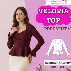Puede incluir: Una mujer con un top burdeos de manga larga con cintura peplum y escote cuadrado. La imagen incluye el texto "VELORIA TOP PDF PATTERN" y un dibujo lineal del top. También se ve el texto "Beginner Friendly" y "XXS-5XL".