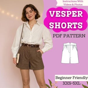 May include: A digital PDF sewing pattern for Vesper Shorts, featuring a white long-sleeved button-down shirt and brown patterned shorts with a brown belt. The graphic includes the text Vesper Shorts, PDF Pattern, and XXS-5XL size range.