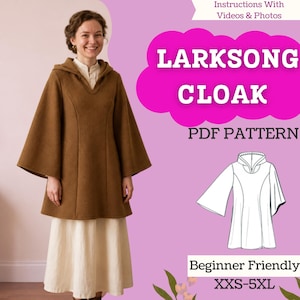 Könnte beinhalten: Ein brauner Kapuzenumhang mit weiten Ärmeln über einem cremefarbenen Rock. Der Text lautet LARKSONG CLOAK, PDF PATTERN, Instructions With Videos & Photos, Beginner Friendly und XXS-5XL, ergänzt durch eine schwarz-weiße Strichzeichnung des Umhangs.