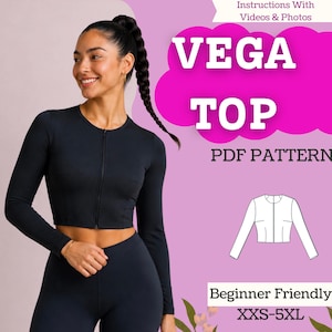 May include: A black long-sleeve crop top with a front zipper closure. The image includes text reading VEGA TOP PDF PATTERN, Instructions With Videos & Photos, Beginner Friendly, and XXS-5XL, alongside a white line drawing of the garment.