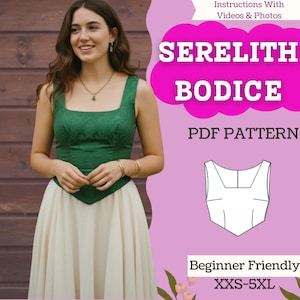 May include: A woman wearing a green bodice with a square neckline and a cream-colored skirt. The bodice has a floral pattern. Text on the image reads "SERELITH BODICE PDF PATTERN" and "Beginner Friendly XXS-5XL".