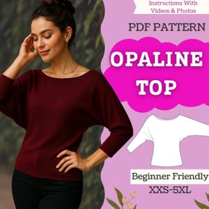Peut inclure: Un haut Opaline bordeaux, un patron PDF pour un haut facile pour débutants. Le haut a un col bateau et des manches trois-quarts. L'image comprend le texte "Instructions With Videos & Photos" et "XXS-5XL".