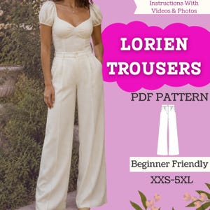 Op de afbeelding: Een digitaal PDF-naaipatroon voor de Lorien-broek, met een wit ontwerp met wijde pijpen, een hoge taille en plooien aan de voorzijde. De afbeelding bevat de tekst: Instructions With Videos & Photos, LORIEN TROUSERS, PDF PATTERN, Beginner Friendly, XXS-5XL.