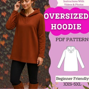 May include: An image shows a rust-coloured oversized hoodie with a v-neck and hood. The text "OVERSIZED HOODIE PDF PATTERN" is displayed on a pink background. The pattern is beginner-friendly and available in sizes XXS-5XL.
