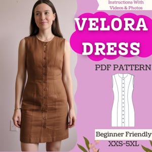 May include: A brown, sleeveless dress with a button-down front. The dress is a knee-length design with a fitted shape. The image features text: "VELORA DRESS PDF PATTERN" and "Beginner Friendly XXS-5XL".