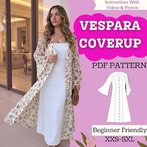 May include: A woman wearing a long, cream-colored coverup with a floral pattern over a white dress. The coverup has long sleeves and a flowing design. The image also includes text that says "VESPARA COVERUP PDF PATTERN" and "Beginner Friendly XXS-5XL".