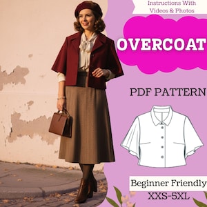 May include: A woman wearing a burgundy overcoat, beret, and skirt, holding a brown handbag. The overcoat is buttoned and has short sleeves. The image includes the text "OVERCOAT PDF PATTERN" and a line drawing of the overcoat. The text "Beginner Friendly" and "XXS-5XL" are also visible.